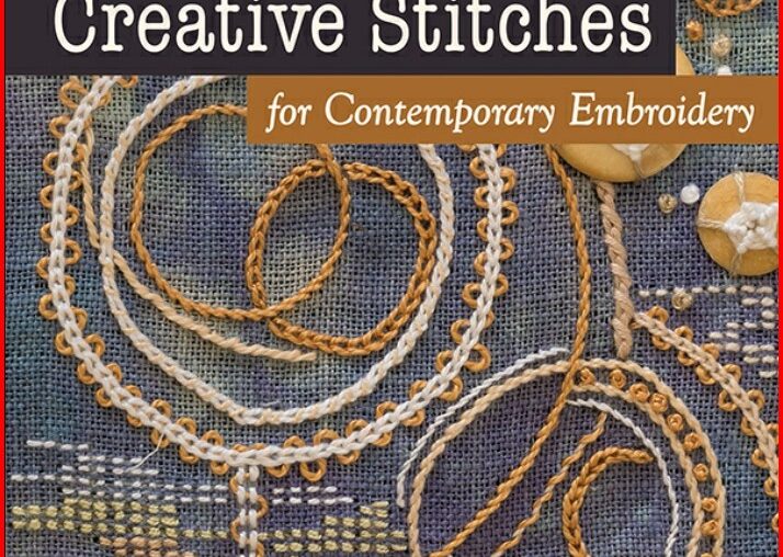 Book Review: Creative Stitches for Contemporary Embroidery