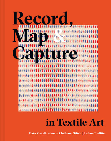 Book Review: Record Map & Capture in Textile Art